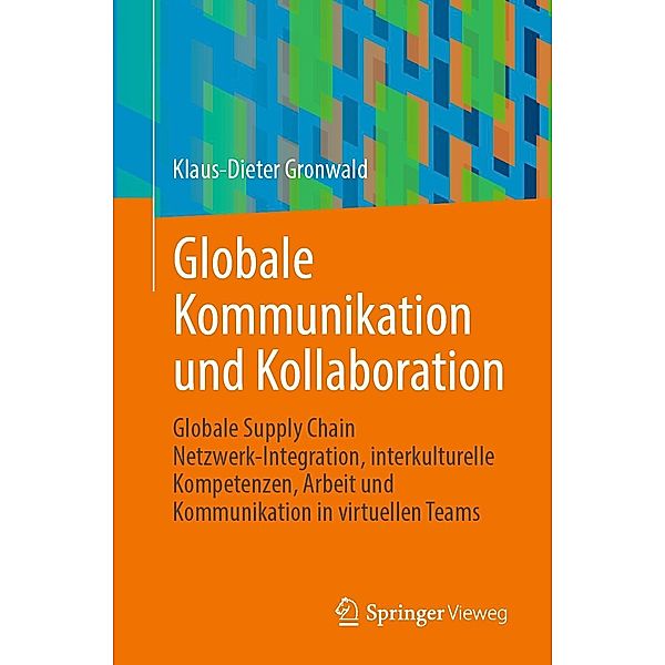 Globale Kommunikation und Kollaboration, Klaus-Dieter Gronwald