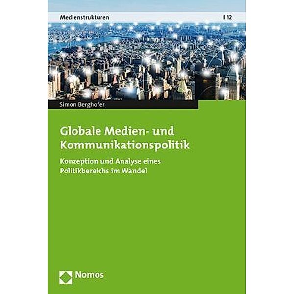 Globale Medien- und Kommunikationspolitik, Simon Berghofer