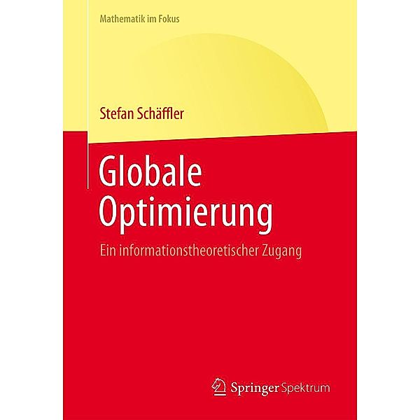 Globale Optimierung / Mathematik im Fokus, Stefan Schaeffler