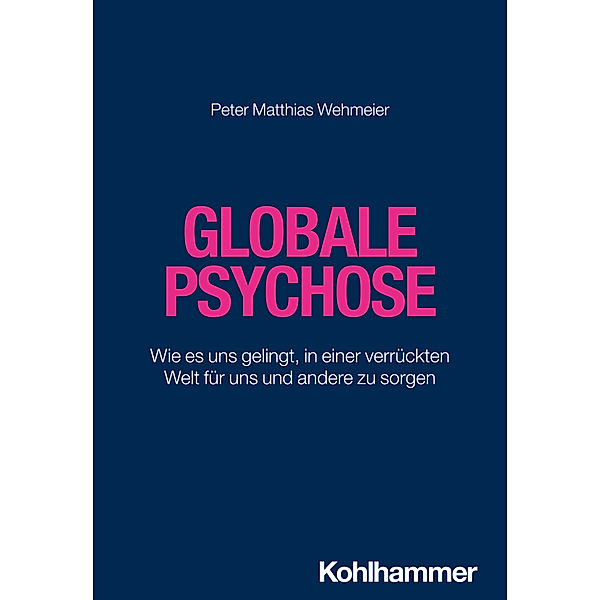 Globale Psychose, Peter Matthias Wehmeier