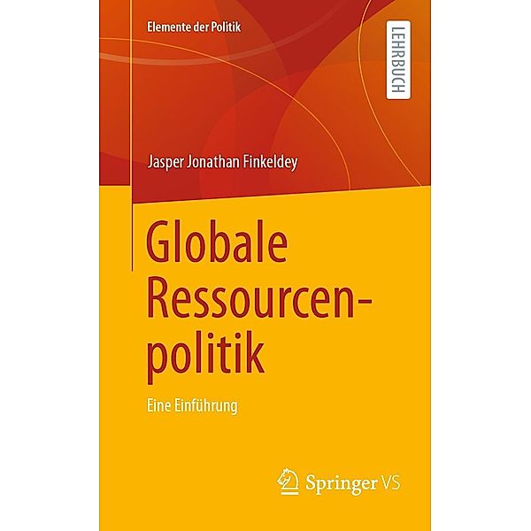 Globale Ressourcenpolitik / Elemente der Politik, Jasper Jonathan Finkeldey