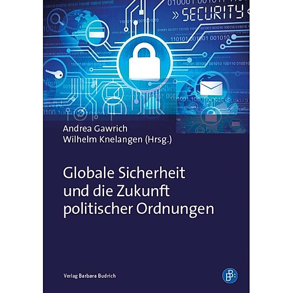 Globale Sicherheit und die Zukunft politischer Ordnungen