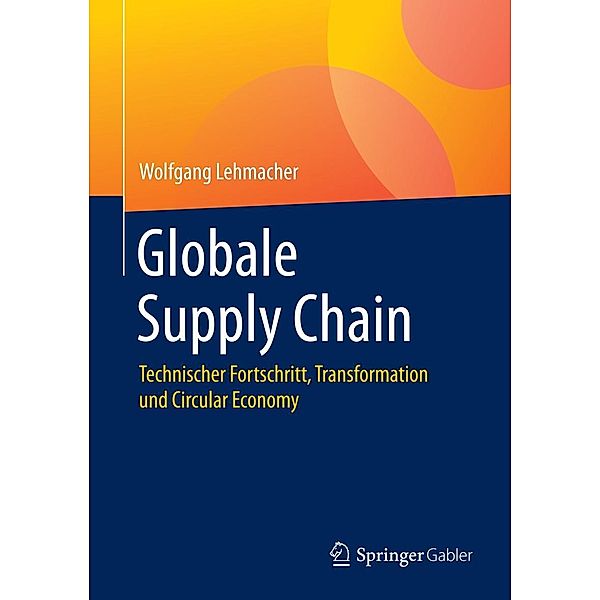 Globale Supply Chain, Wolfgang Lehmacher
