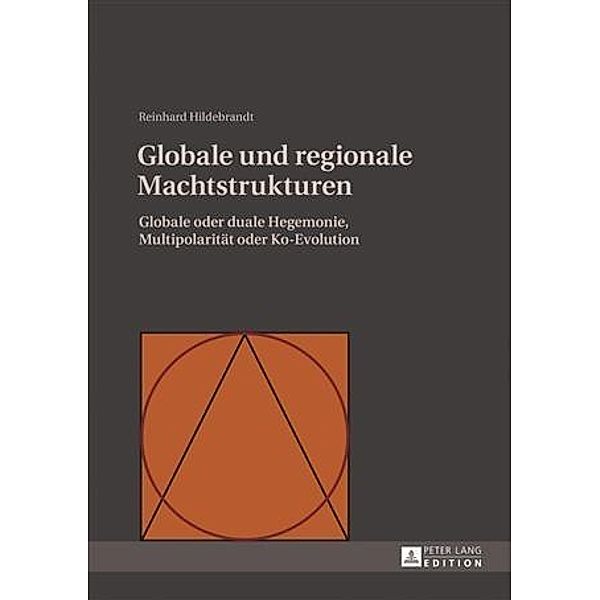 Globale und regionale Machtstrukturen, Reinhard Hildebrandt