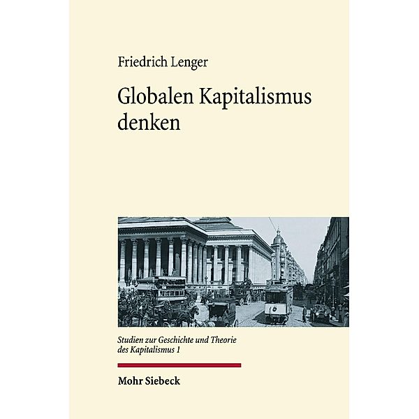 Globalen Kapitalismus denken, Friedrich Lenger