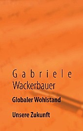 Globaler Wohlstand - eBook - Gabriele Wackerbauer,