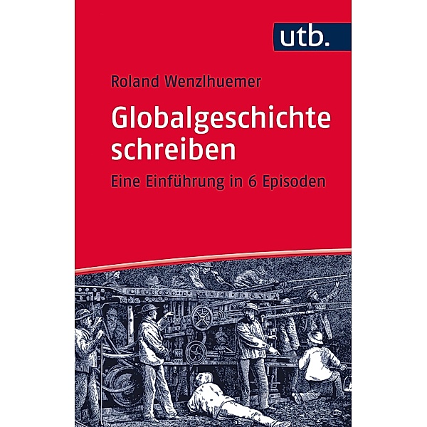 Globalgeschichte schreiben, Roland Wenzlhuemer