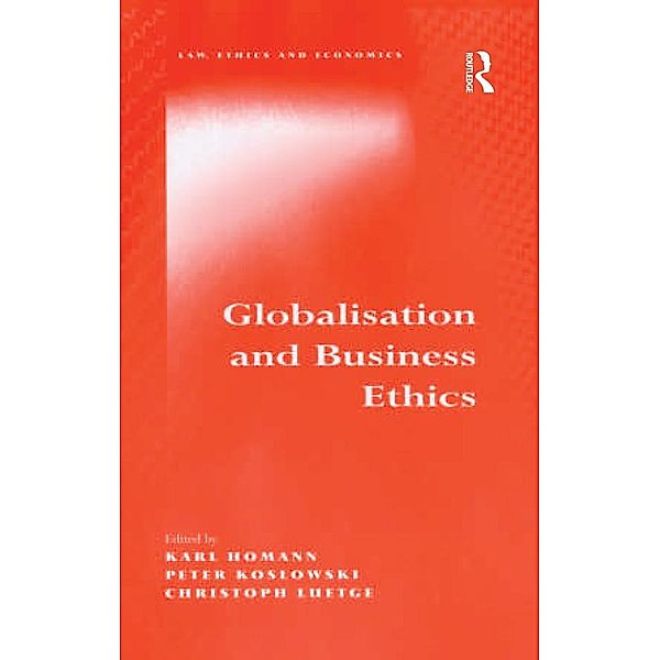 Globalisation and Business Ethics, Karl Homann, Peter Koslowski