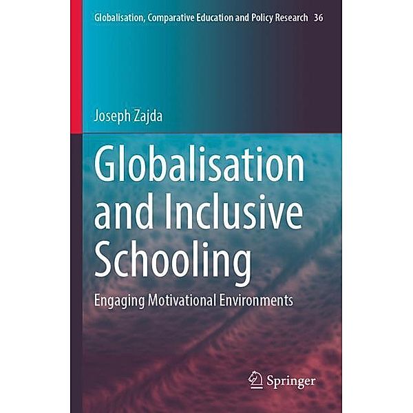 Globalisation and Inclusive Schooling, Joseph Zajda