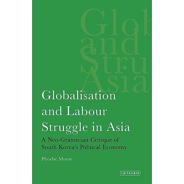 Globalisation and Labour Struggle in Asia, Phoebe Moore