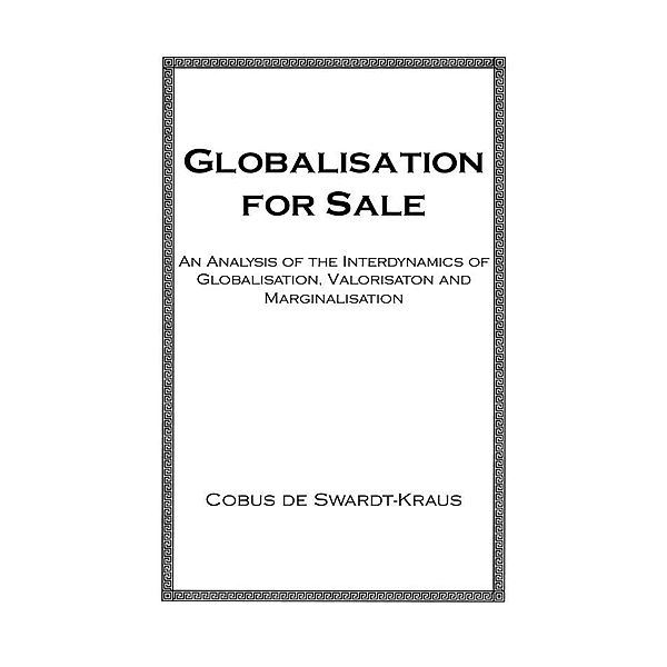 Globalisation For Sale, Swardt-Kraus