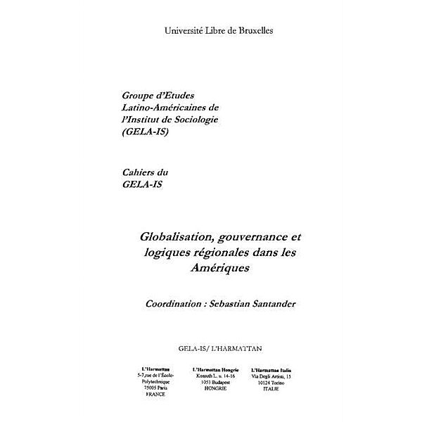 Globalisation gouvernance et logiques re / Hors-collection, Santarder Sebastian