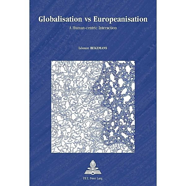 Globalisation vs Europeanisation, Léonce Bekemans