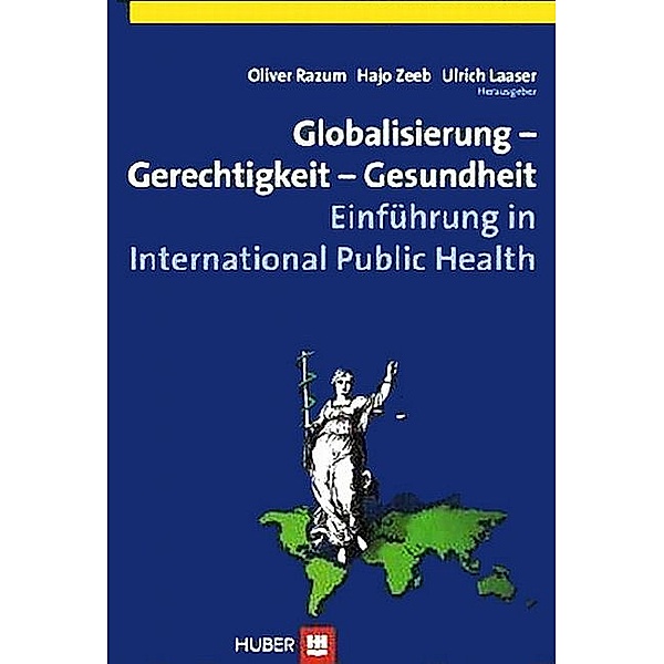 Globalisierung, Ulrich Laaser, Oliver Razum, Hajo Zeeb