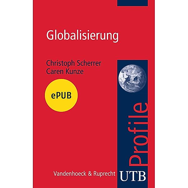 Globalisierung, Christoph Scherrer, Caren Kunze