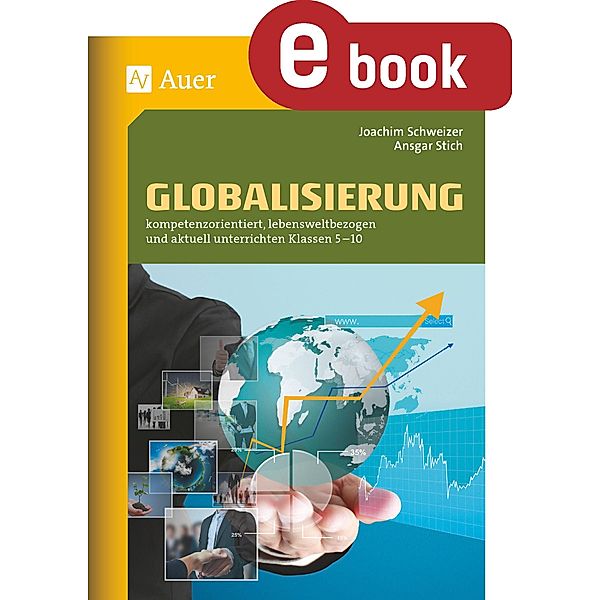 Globalisierung, Joachim Schweizer, Ansgar Stich