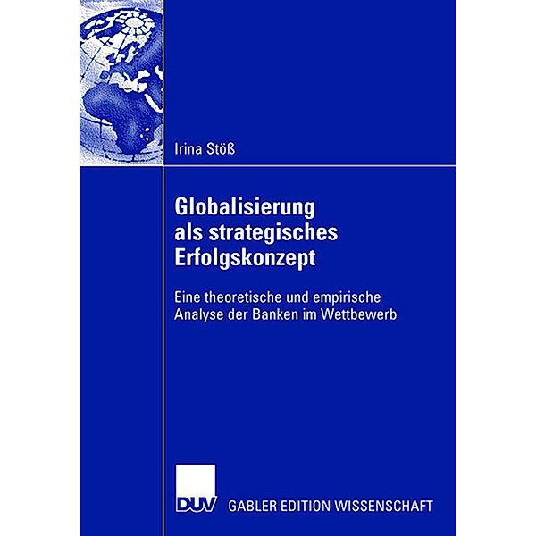 Globalisierung als strategisches Erfolgskonzept, Irina Stoess