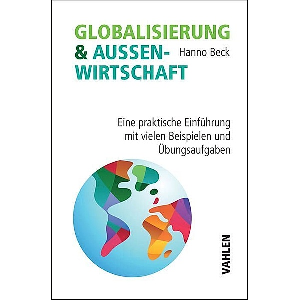 Globalisierung & Außenwirtschaft, Hanno Beck