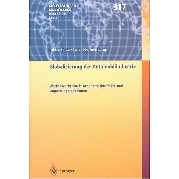 Globalisierung der Automobilindustrie, Julius Spatz, Peter Nunnenkamp