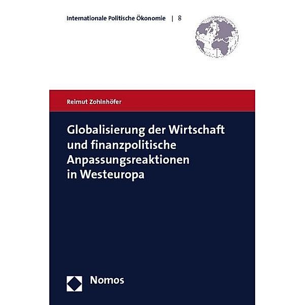 Globalisierung der Wirtschaft und finanzpolitische Anpassungsreaktionen in Westeuropa, Reimut Zohlnhöfer