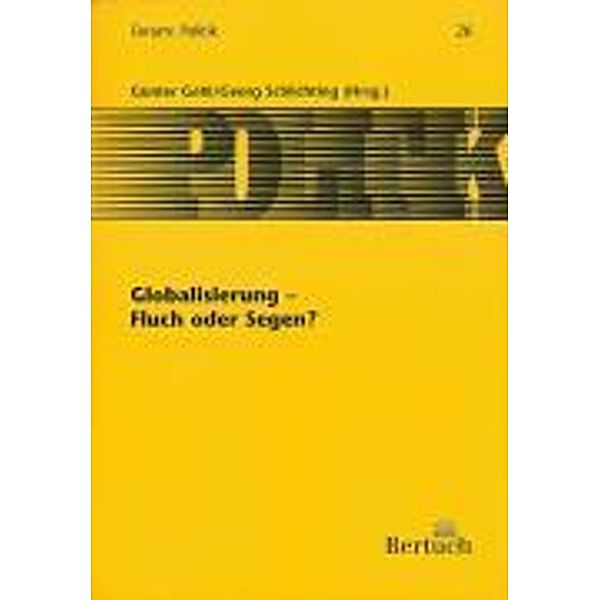 Globalisierung - Fluch oder Segen?, Günter Gehl, Georg Schlichting