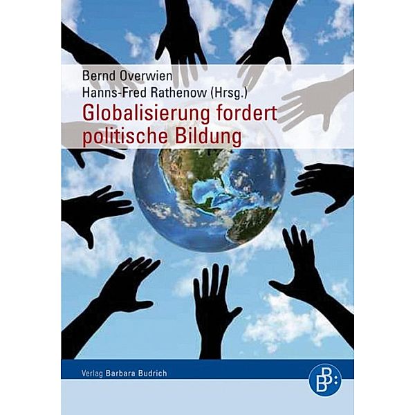 Globalisierung fordert politische Bildung, Bernd Overwien, Hanns F Rathenow