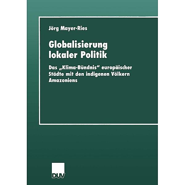 Globalisierung lokaler Politik / Rheinisch-Westfälische Akademie der Wissenschaften, Jörg Mayer-Ries