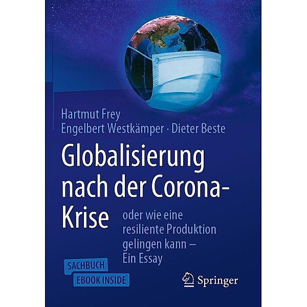 Globalisierung nach der Corona-Krise, Hartmut Frey, Engelbert Westkämper, Dieter Beste