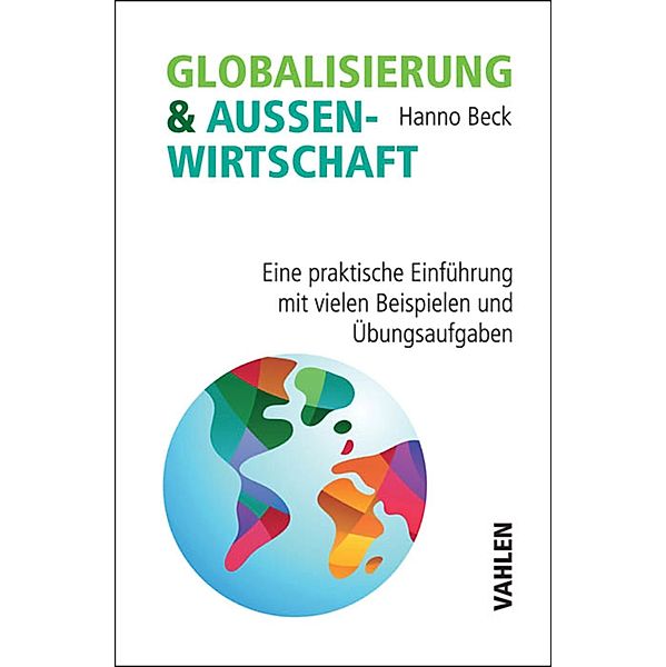 Globalisierung und Außenwirtschaft, Hanno Beck