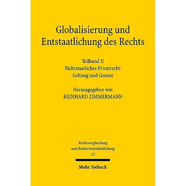 Globalisierung und Entstaatlichung des Rechts