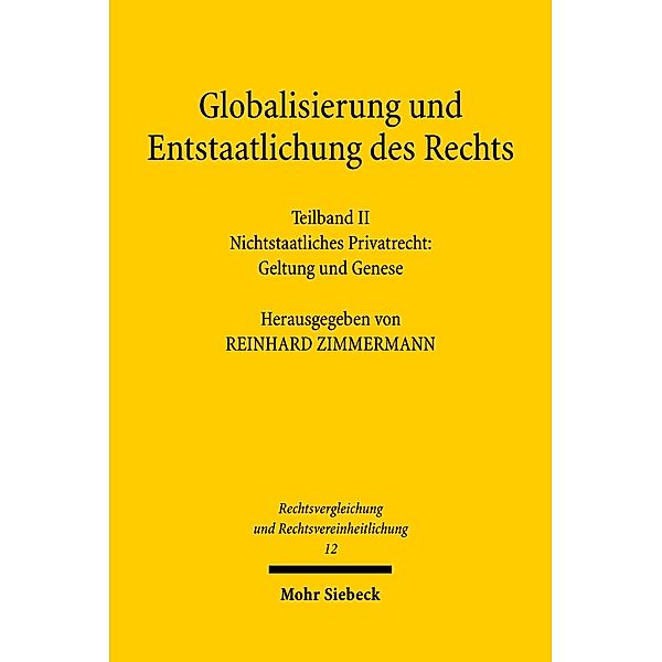 Globalisierung und Entstaatlichung des Rechts