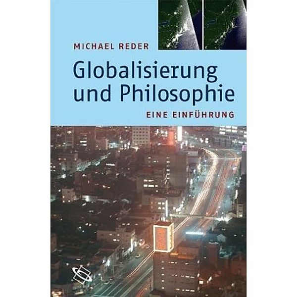 Globalisierung und Philosophie, Michael Reder