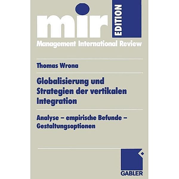Globalisierung und Strategien der vertikalen Integration / mir-Edition, Thomas Wrona