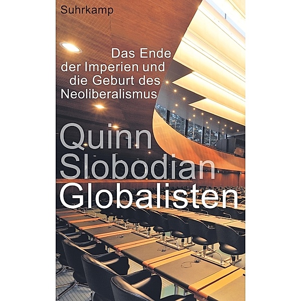 Globalisten, Quinn Slobodian