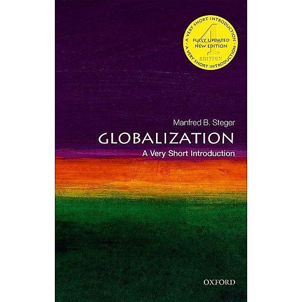 Globalization: A Very Short Introduction, Manfred B. Steger