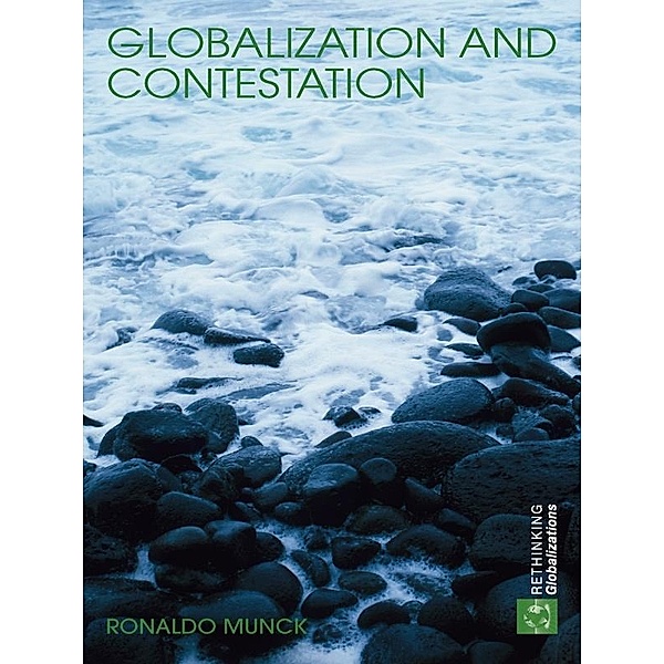 Globalization and Contestation, Ronaldo Munck