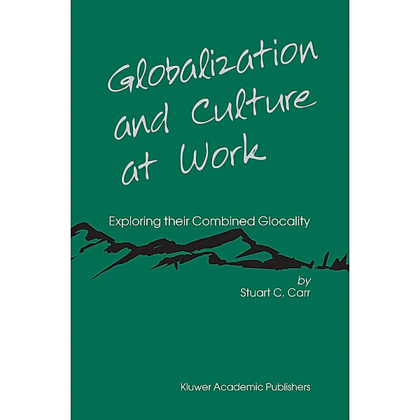 Globalization and Culture at Work, Stuart C. Carr