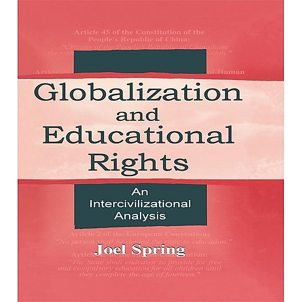 Globalization and Educational Rights / Sociocultural, Political, and Historical Studies in Education, Joel Spring