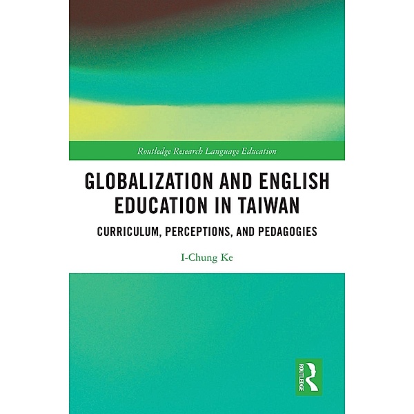 Globalization and English Education in Taiwan, I-Chung Ke