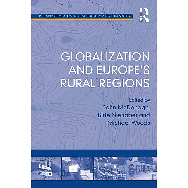 Globalization and Europe's Rural Regions, Birte Nienaber