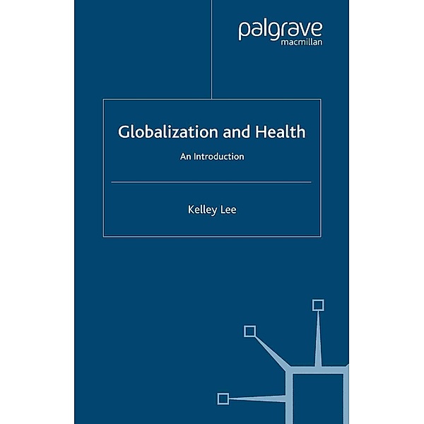 Globalization and Health / Global Issues, K. Lee