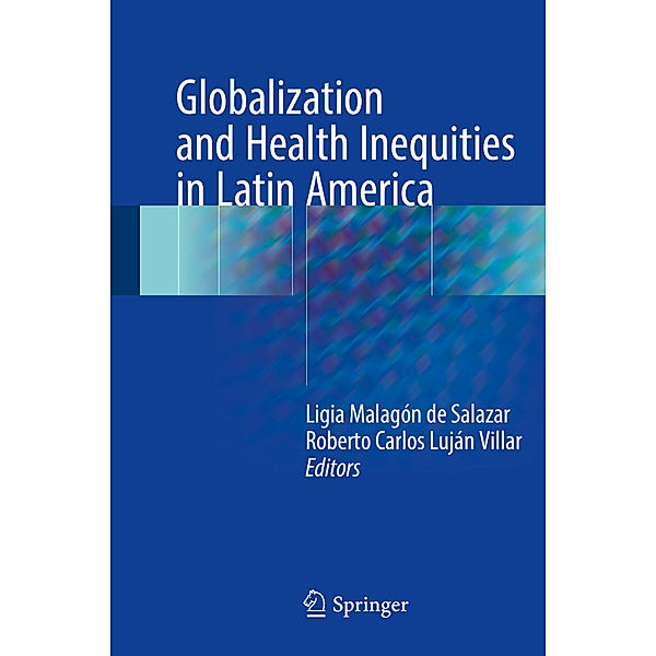 Globalization and Health Inequities in Latin America