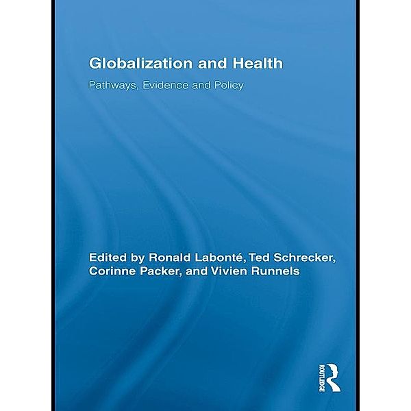 Globalization and Health / Routledge Studies in Health and Social Welfare