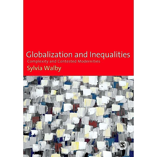 Globalization and Inequalities, Sylvia Walby