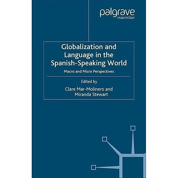 Globalization and Language in the Spanish Speaking World