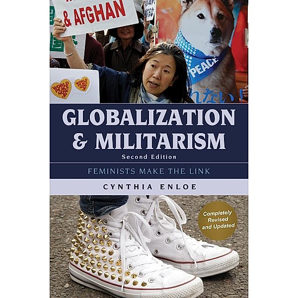 Globalization and Militarism / Globalization, Cynthia Enloe