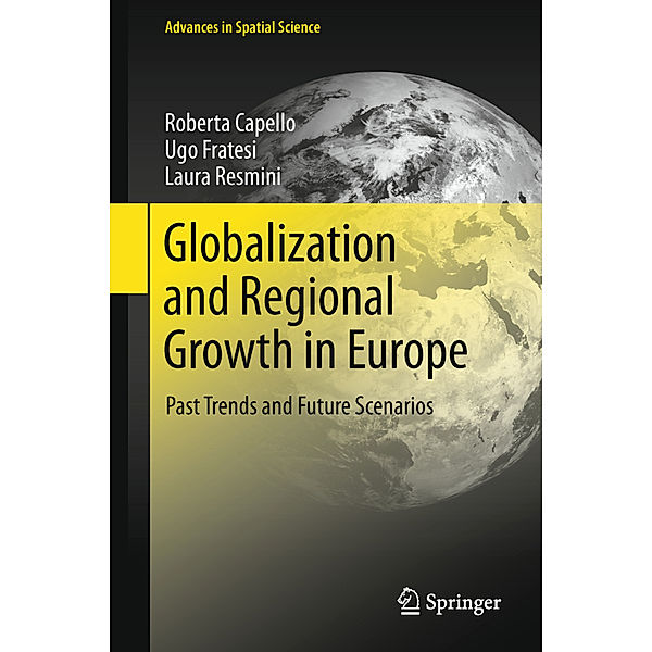 Globalization and Regional Growth in Europe, Roberta Capello, Ugo Fratesi, Laura Resmini