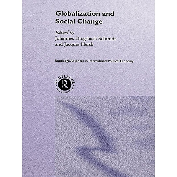 Globalization and Social Change / Routledge Advances in International Political Economy