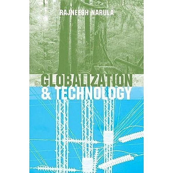Globalization and Technology, Rajneesh Narula