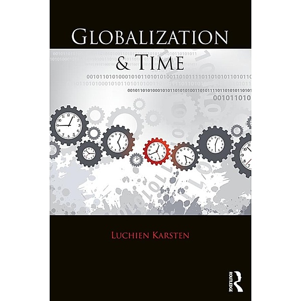 Globalization and Time, Luchien Karsten